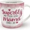Enjoy Mok - Superblij Met Een Lieve Mama Zoals Jij - Met Binnentekst -Beste Bestek Winkel 1200x1001 1