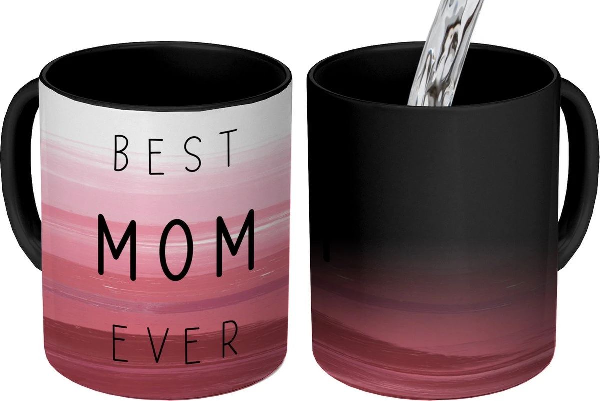 Magische Mok - Foto Op Warmte Mokken - Koffiemok - Best Mom Ever - Mama - Quotes - Spreuken - Magic Mok - Beker - 350 ML - Theemok - Mok Met Tekst 3 Magische Mok - Foto Op Warmte Mokken - Koffiemok - Best Mom Ever - Mama - Quotes - Spreuken - Magic Mok - Beker - 350 ML - Theemok - Mok Met Tekst